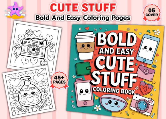 Cute Stuff Bold and Easy Graphics for Coloring Pages