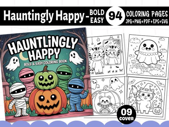 Hauntingly Happy Bold and Easy Coloring: A Creative Graphics Asset