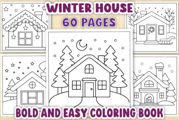 Winter House Bold and Easy Coloring Pages: A Graphics Review